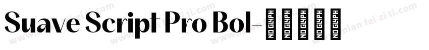 Suave Script Pro Bol字体转换
